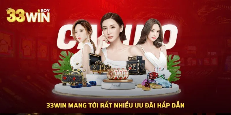 33WIN mang tới rất nhiều ưu đãi hấp dẫn